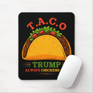 Taco Trump kipt altijd grappig uit Muismat