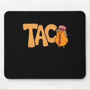 Taco Trump kipt altijd grappige trendy kip uit Muismat