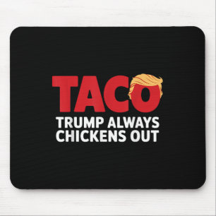Taco Trump Piept Altijd Muismat