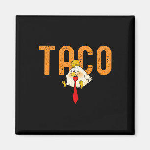 Taco Trump - Trump gaat altijd op de loop Funny Tr Magneet
