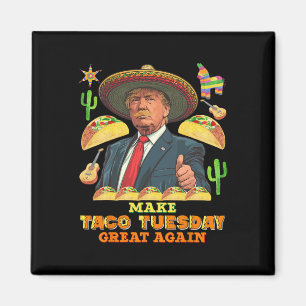 Taco Tuesday maakt Taco dinsdag weer geweldig Dona Magneet
