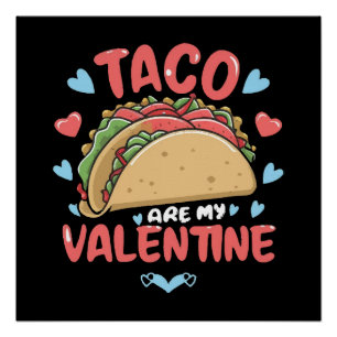 Taco-valentijn Perfect Poster