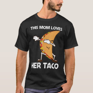 Taco voor mam Women Mexican Street Food Dish T-shirt