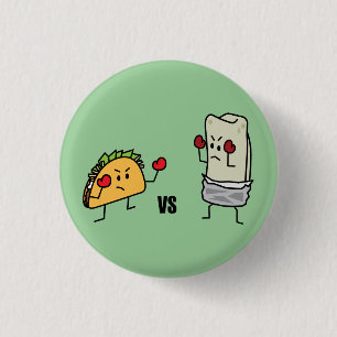 Taco vs burrito ronde button 3,2 cm