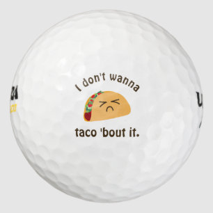 Taco'Bout it Funny Word Play Food Pun Humor Golfballen