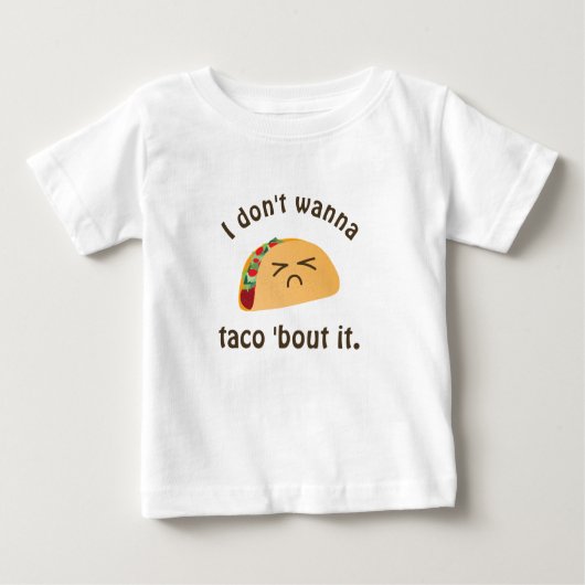 Taco'Bout it Funny Word Play Pun Humor Unisex (Voorkant)