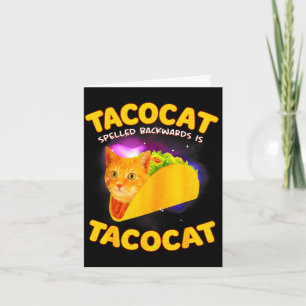 Tacocat achterstevoren gespeld is tacocat kat meme kaart
