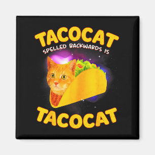 Tacocat achterstevoren gespeld is tacocat kat meme magneet