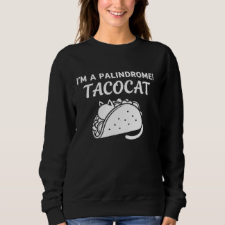 TACOCAT - Palindroom Kat Liefhebber Taco Humor Ret Trui