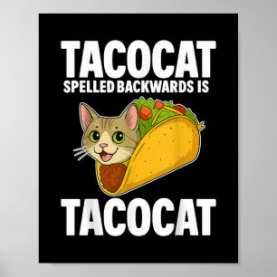 Tacocat Spelde Achterwaarts Funny Cat Gifts Mannen Poster