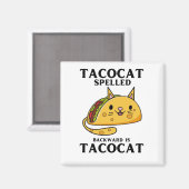 Tacocat Spelde Backward is tacocat Magneet (Voorkant / Achterkant)