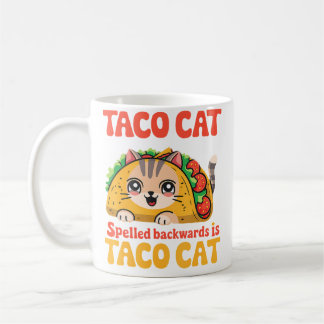 Tacocat Spelled Backward Is Tacocat Cat And Taco L Koffiemok