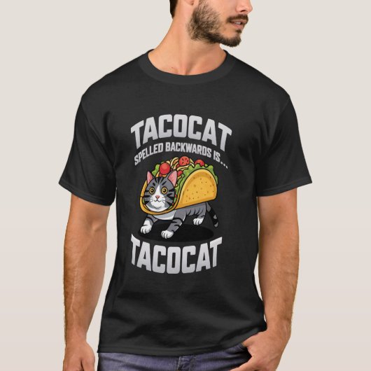 Tacocat Spelled Backward Is Tacocat For Tacos And  T-shirt (Voorkant)