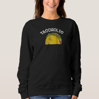 Tacoholic Tacos Taco Cinco de Mayo Raglan Trui