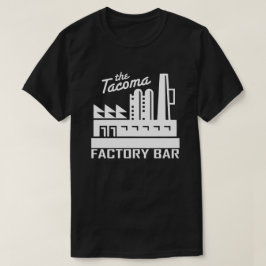 Tacoma Factory Bar T-Shirt Dark