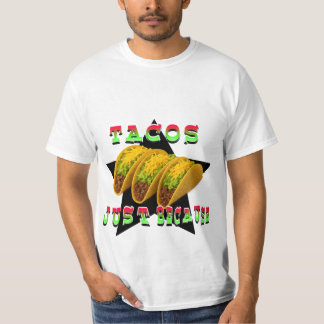 Taco's, gewoon omdat t-shirt