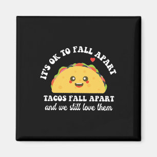 Tacos Herfst apart We houden nog steeds van hen me Magneet