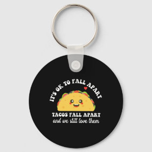 Tacos Herfst apart We houden nog steeds van hen me Sleutelhanger