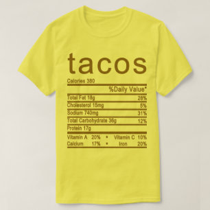 tacos Nutrition Facts-label T-shirt