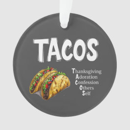TACOS Prayer Acryl Ornament