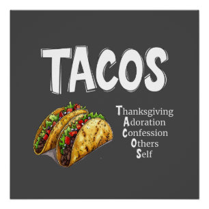 TACOS Prayer Poster Perfect Poster