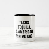 Tacos Tequila en American Eskimo Dog Funny Tweekleurige Koffiemok (Center)