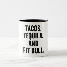 Tacos Tequila en Pit Bull
