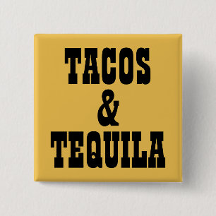 Taco's & Tequila Vierkante Button 5,1 Cm