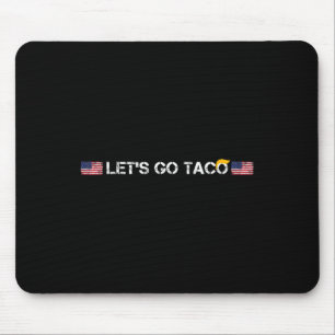 Taco's van Trump zijn altijd een laffe grap Laten Muismat