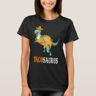 Tacosaurus Rex Dinosaur Cinco De Mayo Mexican Somb T-shirt