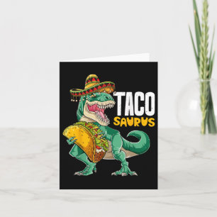 Tacosaurus Taco Dinosaur T Rex Funny Cinco De Mayo Kaart