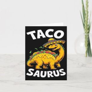 Tacosaurus taco dinosaurus dino grappig cinco de m kaart