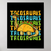 Tacosaurus TRex Dinosaur Taco Cinco de Mayo Party Poster (Voorkant)