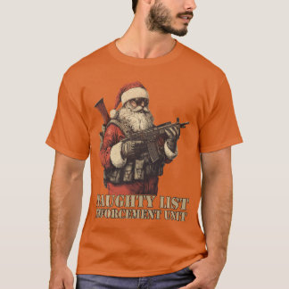 Tactische Kerstman Stoute Lijst Handhaving Kerstmi T-shirt