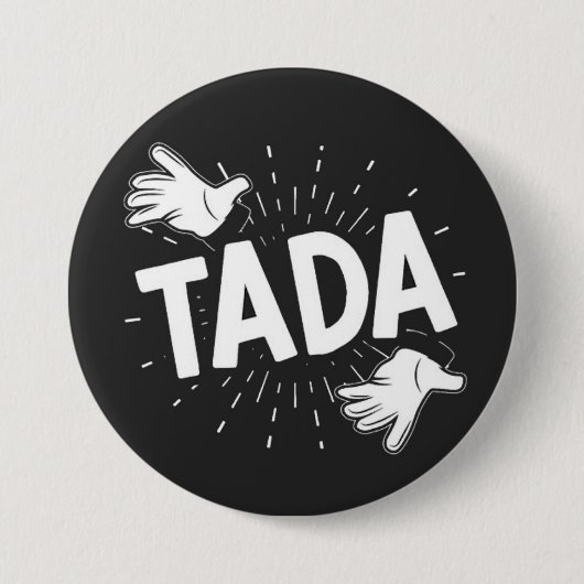 TADA RONDE BUTTON 7,6 CM (Voorkant)