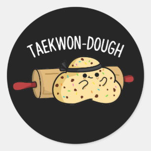 Taekwon-Dough Funny Baking Pun Dark BG Ronde Sticker