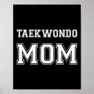 Taekwondo Mama Grappige Karate Lovers Gift Vrouwen Poster