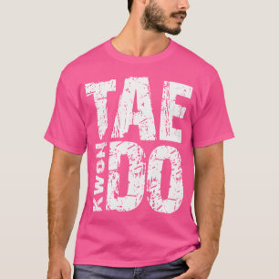 Taekwondo Tae Kwon Do Martial Arts T-shirt