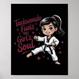 Taekwondo voedt de Soul Girl Black Belt van dit me Poster