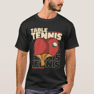 Tafeltennis Tekst Ballen Tafeltennis Paddles Profi T-shirt