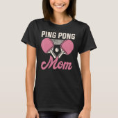 Tafeltennismoeder pingpong mum grappig tabblad t-shirt (Voorkant)