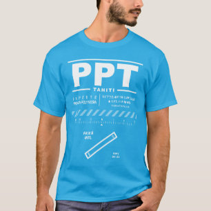 Tahiti Faaa International Airport PPT T-shirt