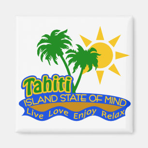 Tahiti State of Mind magnet Magneet
