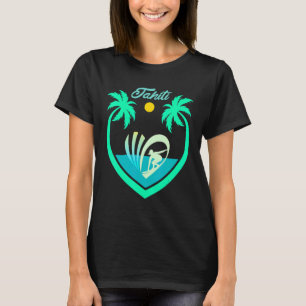 Tahiti Surfing Sun Palms Polynesia Pacific Sea Sur T-shirt