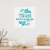 Tai Chi Happy Place Poster (Keuken)