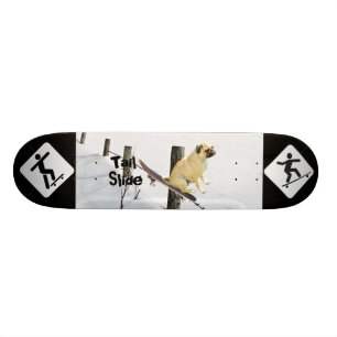 Tail Slide Skateboard