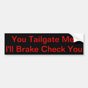 Tailgate Brake Check Bumpersticker