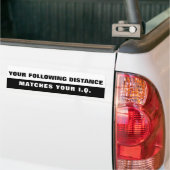 Tailgaters IQ? Zelfde als de volgende Afstand Bi-k Bumpersticker (Op Truck)
