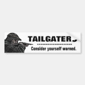 Tailgaters - overweeg jezelf gewaarschuwd bumpersticker (Voorkant)