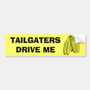 Tailgaters rijden over bananen bumpersticker